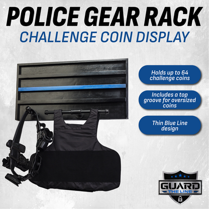 Police gear rack with challenge coin display and thin blue line design with the Guard The Line logo on the background.